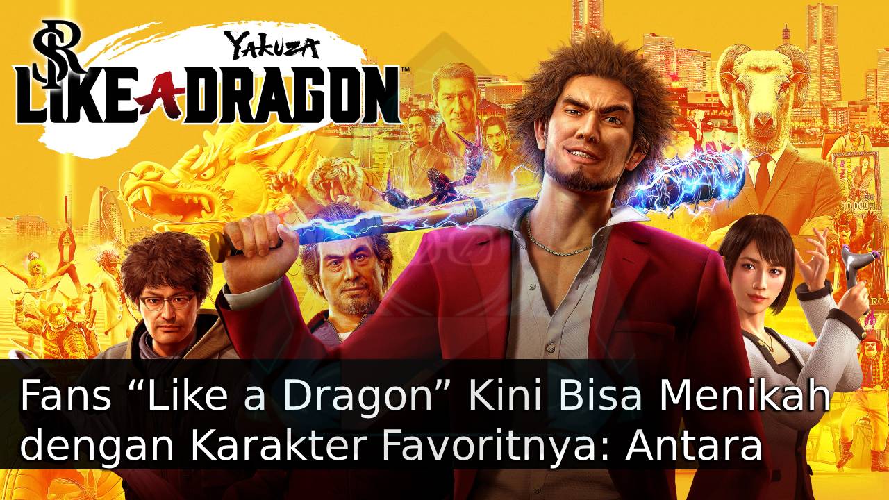 Fans “Like a Dragon” Kini Bisa Menikah dengan Karakter Favoritnya: Antara Fantasi dan Inovasi Game Modern